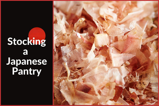 Stocking a Japanese Pantry - Katsuobushi